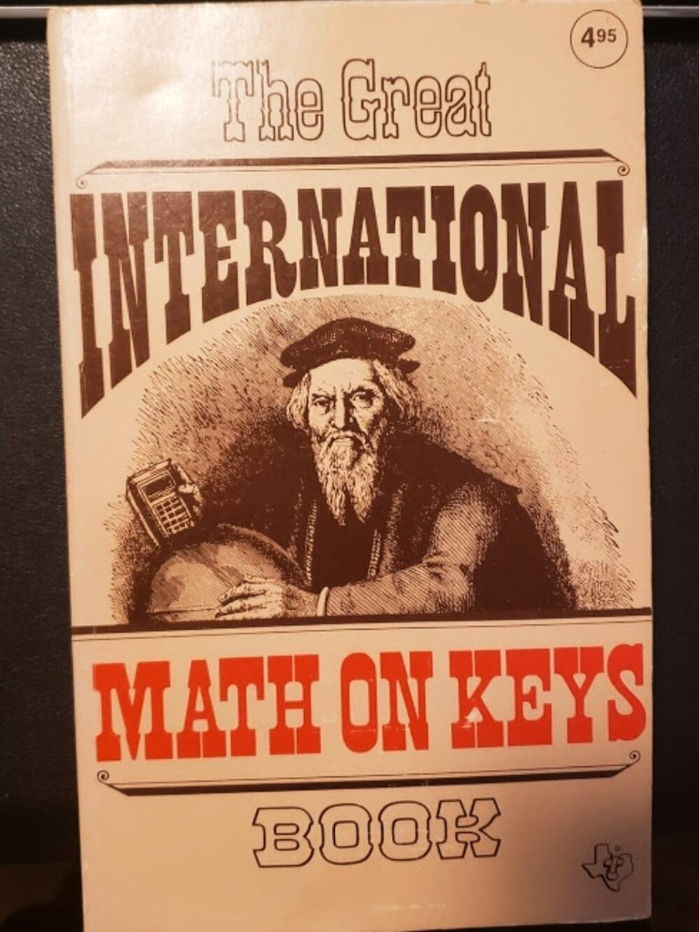 Vintage The Great International Math on Keys Book from Texas Instruments REV A
